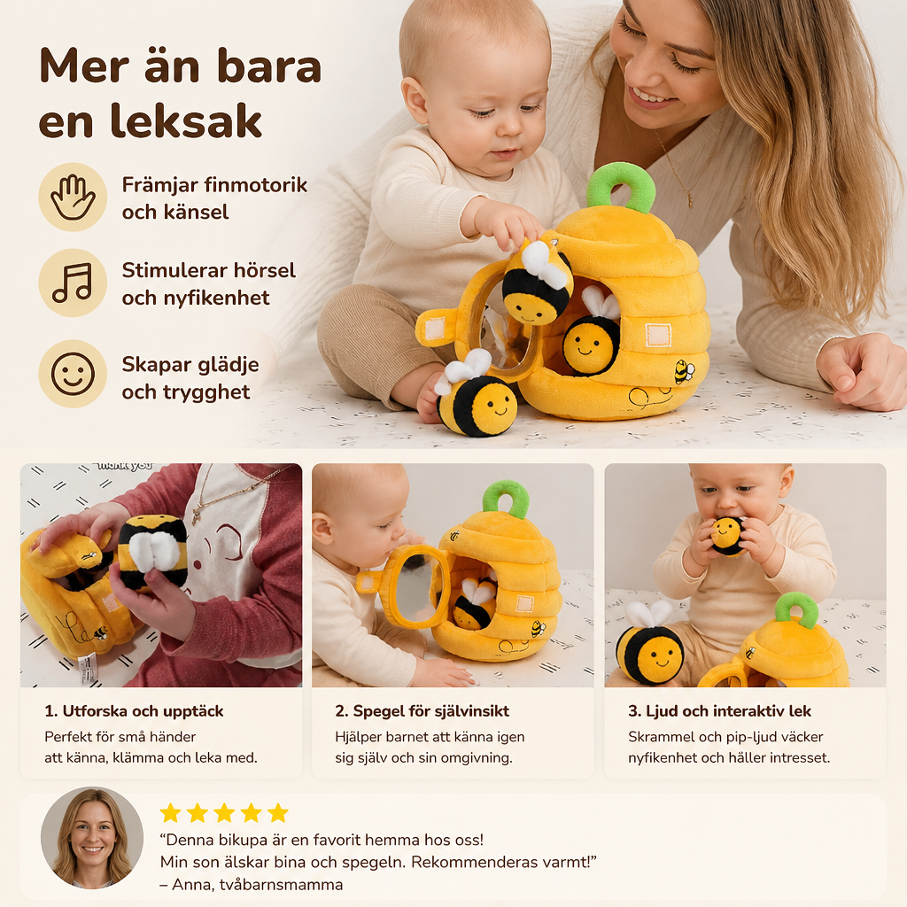 Sensorisk leksak i form av en liten bikupa med skramlande bin, pip och spegel