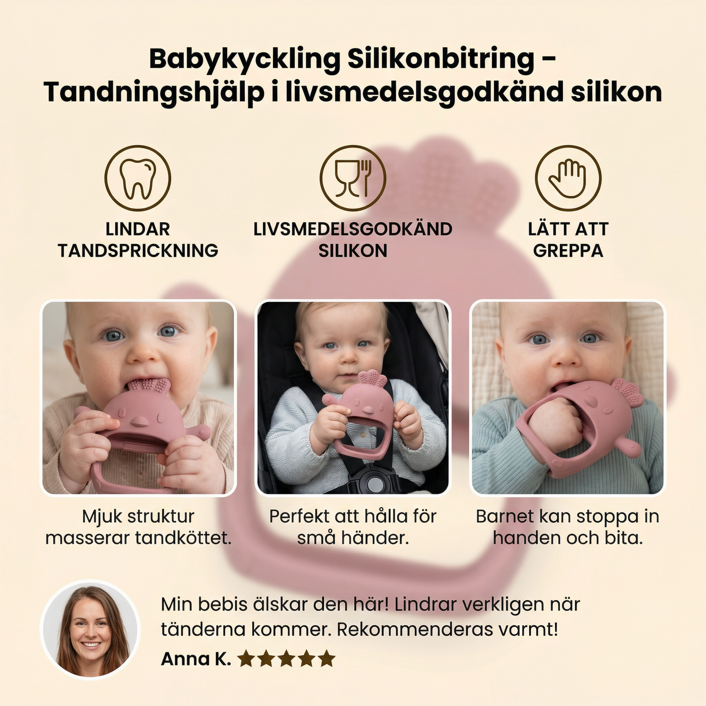 Babykyckling Silikonbitring – Tandningshjälp i livsmedelsgodkänd silikon